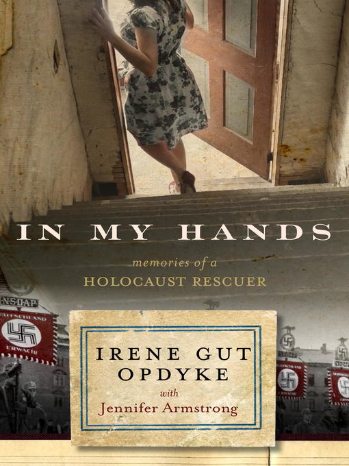 Title details for In My Hands by Irene Gut Opdyke - Wait list